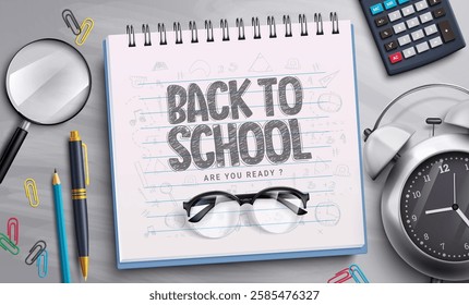 Back to school vector design. Back to school text in notebook element with student supplies. Vector illustration educational background. 
