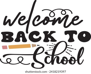 Back to school vector eps, Illustration of hand drawn sketch of Back to school eps, first day of school tshirt design