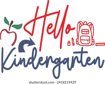 Back to school vector eps, Illustration of hand drawn sketch of Back to school eps, first day of school tshirt design