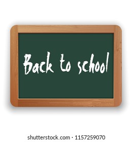 Back to School. Vector hand written phrase on green blackboard. Isolated on white background. Clipping paths included.