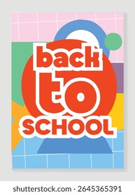 Back To School Vector Illustration with Abstract Shapes.