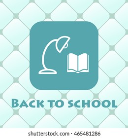 "Back to school!" vector illustration with book, reading lamp.