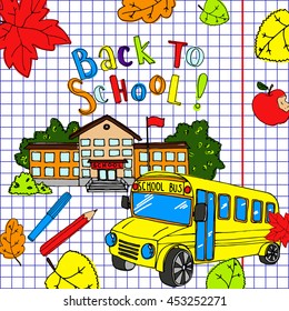 Back to school vector illustration. Colorful background for notebook print. School pattern with pencils, brushes and books.  Hand drawn sketch. 