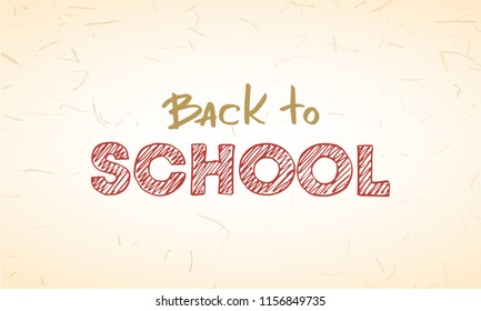 Back to school vector illustration. Hand-drawn text in doodle style on beige paper texture. Design element for the design of leaflets, cards, envelopes, covers, flyers sales