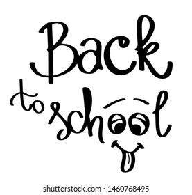 Back to school. Vector illustration. Handwritten lettering. The phrase Isolated on the white background.