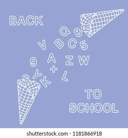 Back to school. Vector illustration with ice cream cones, letters, numbers.