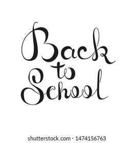 Back to school vector illustration on white background. Hand drawn lettering, calligraphic and typographic elements. For label, card, poster, banner.