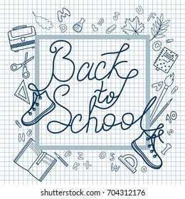 Back to school vector poster with school supplies and hand lettering. Design for  banner and label school theme. Knowledge day poster.