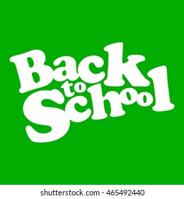 Back to School vector text graphic icon