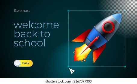 Back to School web banner with rocket. Creative or educational process banner, ad, landing page or poster for web design studio, startup or courses. Vector image