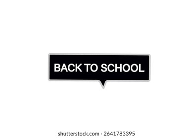 back to school. web button, application Design, Element, learn, available soon, template, accept cookies design  apply now, level, sign, speech, bubble  banner, white background. 
