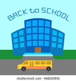 Back to school. Welcome to school. School bus.