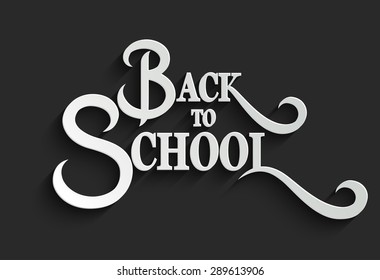 Back to School White Hand lettering on Black Background. Vector Greeting Card Template. Handmade calligraphy
