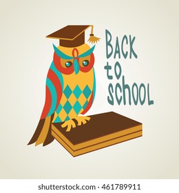 Back to school.  Wise owl with book and graduate cap. Flat design.