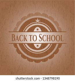 Back to School wooden emblem. Retro