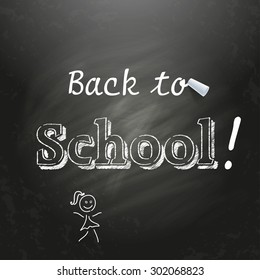 Back to School written on a black chalkboard with white chalk. Vector illustration.