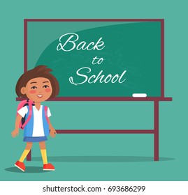 Back to school written on green blackboard, inscription made by white chalk, smiling schoolgirl with backpack stands nearby vector illustration on green background