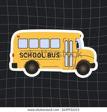 Back to school yellow school bus sticker in vector style with white outline. Cute flat design of a traditional American school bus with bold “SCHOOL BUS” lettering, black wheels, and light blue window