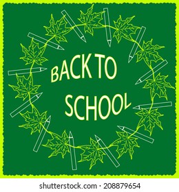 back to school.letter in frame of leaves on green background, vector