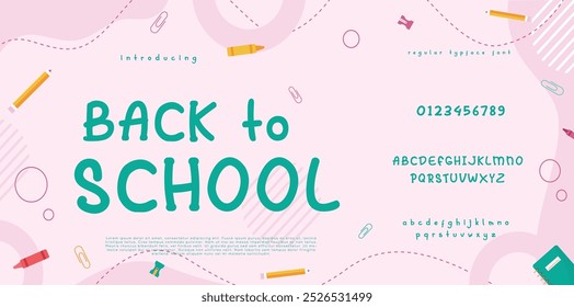 back to shcool cute cartoon Font Vector modern alphabet font uppercase and number fonts victorian typeface