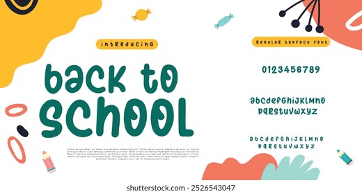 back to shcool cute cartoon Font Vector modern alphabet font uppercase and number fonts victorian typeface