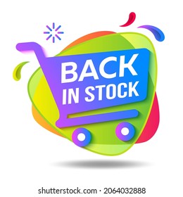 De vuelta en stock etiqueta brillante. Ilustración vectorial con trolebús de compra e icono de marca de verificación.
