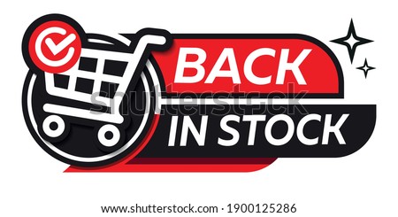 Back in stock, bright vector illustration with check mark and shopping cart icon