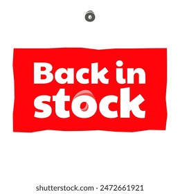back in stock label and tag for ecommerce store or online business, retail business label for inventory availability.