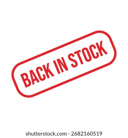 Back in stock Rubber Stamp. Red Back in stock Rubber Grunge Stamp Seal Vector Illustration - Vector