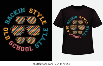Back in Style, Old School Style. 80s design for t-shirt, hoodie, bags, mugs, stickers, banner, poster, icon etc.