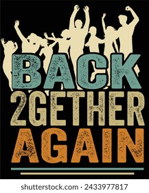 Back Together Again T-shirt Design