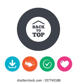 Back to top arrow sign icon. Scroll up page symbol. Download arrow, handshake, tick and heart. Flat circle buttons.