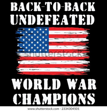 Back to back undefeated world war champs t-shirt design
