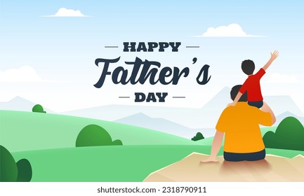 Back View of Son Sitting on his Father's Shoulders on Beautiful Nature Background for Happy Father's Day Celebration Banner Design.