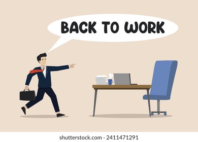 Back to work, holidays have finished, early work, employees are happy after returning to work.