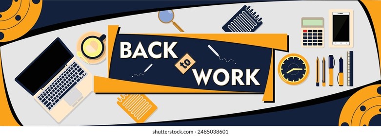 Back to work poster, design, banner, template, flyer. Back to work geometric shapes design, back to work design with stationary icons like pen, pencils, diary, calculator, laptop and coffee