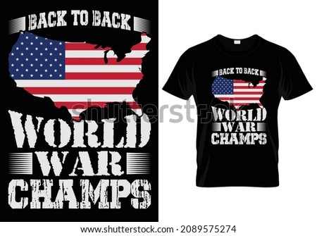 Back to back world war champs.T-Shirt Design