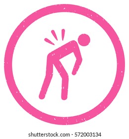 Backache grainy textured icon inside circle for overlay watermark stamps. Flat symbol with scratched texture. Circled dotted vector pink ink rubber seal stamp with grunge design on a white background.