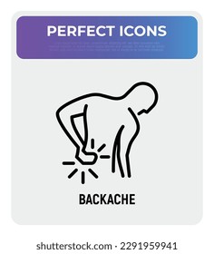 Backache thin line icon. Man touching his back. Osteoporosis, arthritis symptom. Vector illustration.