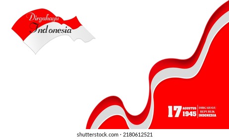 Backdrop 17 August. Indonesia Independence Day greeting card design, banner, texture and background. 17 August. Indonesia Happy Independence Day