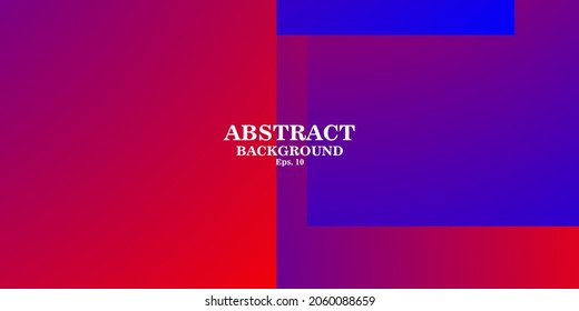 Background abstract. Gradient blue to red. You can use this background for your content like videos, quote, promotions, blogging, social media concepts, presentations, websites, etc.