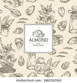 Background with almond: branch of almond flowers, almond and leaves. Oil, soap and bath salt . Cosmetics and medical plant. Vector hand drawn illustration