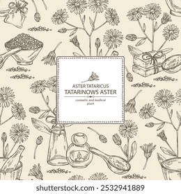 Background with aster tataricus: aster tataricus plant, leaves aster tataricus flowers. Tatarinow's aster. Oil, soap and bath salt . Cosmetics and med