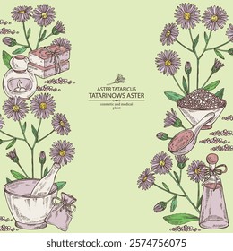 Background with aster tataricus: aster tataricus plant, leaves aster tataricus flowers. Tatarinow's aster. Oil, soap and bath salt . Cosmetics and med