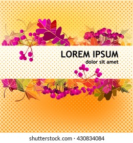 Background autumn frame with leaves and berries. Vector