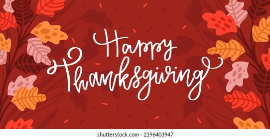 Background with autumn leaves and hand drawn lettering Happy Thanksgiving
