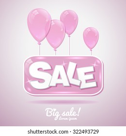 Background with balloons and bubbles, button of sale. Elements for the web design, poster, paper, leaflets. Design for special days, events - birthdays, valentine's day, promotion, season sales.