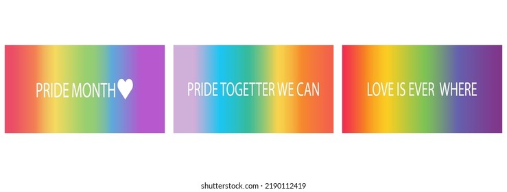 Background, banner, illustration, template, in gradient, red, orange, yellow, green, blue, purple with word LGBTQ,banner; background with PRIDE.pride togetter we can,love is ever where