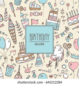 Background with Birthday elements and symbols: Birthday cake, balloon, Birthday gift, flowers, sweets, candle, garland, lemonade. Hand drawn vector doodles illustration.