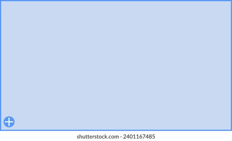 Background with blue tint with plus icon on the bottom left.